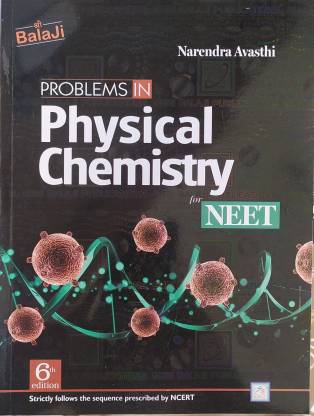Problem In Physical Chemistry For NEET By Narendra Avasthi 2021